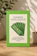 Dinero Inteligente: La Guía de Finanzas Personales para Jóvenes que Nadie te Enseñó en el Colegio